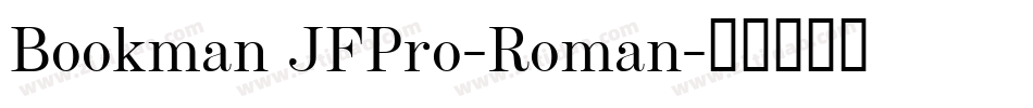 Bookman JFPro-Roman字体转换